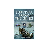 Pen & Sword Books Ltd Survival From the Skies (inbunden, eng)