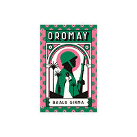 Baalu Girma Oromay (häftad, eng)