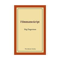 Stig Dagerman Filmmanuskript (häftad)