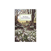 Candlestick Press Ten Poems about Snowdrops (häftad, eng)