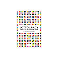 Oxford University Press Lottocracy (häftad, eng)