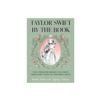 Rachel Feder Taylor Swift by the Book (inbunden, eng)