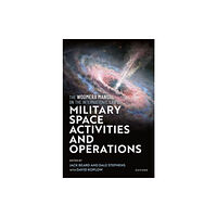 Oxford University Press The Woomera Manual on the International Law of Military Space Operations (häftad, eng)