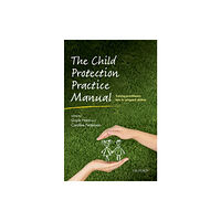 Oxford University Press The Child Protection Practice Manual (häftad, eng)