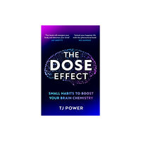 Tj Power The DOSE Effect (häftad, eng)