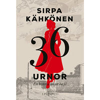 Sirpa Kähkönen 36 urnor : en historia om att ha fel (inbunden)