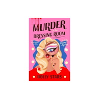 Holly Stars Murder in the Dressing Room (häftad, eng)