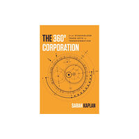 Stanford university press The 360° Corporation (inbunden, eng)