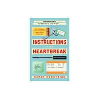 Sarah Handyside Instructions for Heartbreak (häftad, eng)