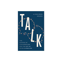 Alison Wood Brooks Talk (häftad, eng)