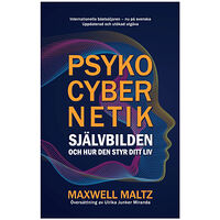 Maxwell Maltz Psykocybernetik : självbilden och hur den styr ditt liv (häftad)