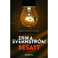 Erika Svernström Besatt (inbunden)