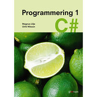 Magnus Lilja Programmering 1 C# (bok, spiral)