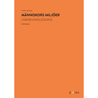 Tove Phillips Människors miljöer, lärarhandledning, 3:e uppl (bok, spiral)