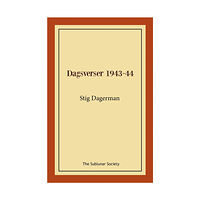 Stig Dagerman Dagsverser 1943-44 (häftad)