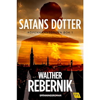 Walther Rebernik Satans dotter (bok, kartonnage)