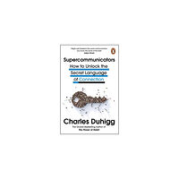 Charles Duhigg Supercommunicators (pocket, eng)