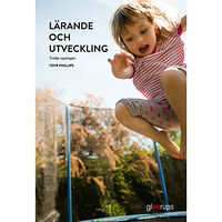 Tove Phillips Lärande och utveckling. Elevbok (häftad)