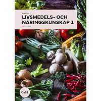 Josefine Gaude BokGym Livsmedels- och näringskunskap 1, bok, Gy25 (bok, spiral)