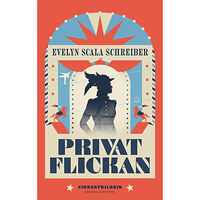 Evelyn Scala Schreiber Privatflickan (inbunden)