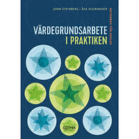 John Steinberg Värdegrundsarbete i praktiken : metodbok för skolan (häftad)