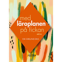 Eva Wiklund Dahl Med läroplanen på fickan : Lpfö 18 (bok, spiral)