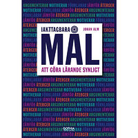 Johan Alm Iakttagbara mål : att göra lärande synligt (häftad)