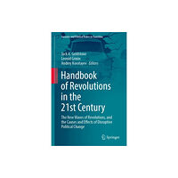 Springer Nature Switzerland AG Handbook of Revolutions in the 21st Century (inbunden, eng)