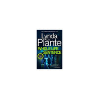 Lynda La Plante Whole Life Sentence (pocket, eng)