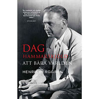 Henrik Berggren Dag Hammarskjöld: Att bära världen (bok, storpocket)