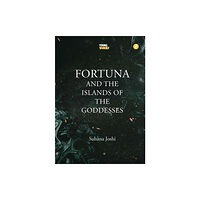 Author In Me Fortuna and the Islands of Goddesses (häftad, eng)