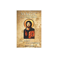 Mandrake of Oxford Magic in Christianity (häftad, eng)