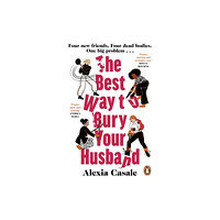 Alexia Casale The Best Way to Bury Your Husband (pocket, eng)