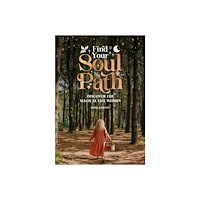 Emma Griffin Find Your Soul Path : Discover the Magical Life within (inbunden, eng)