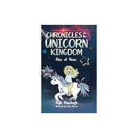 Clay Bridges Press Chronicles of the Unicorn Kingdom (inbunden, eng)