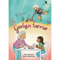 Julia Heldqvist Ljuvliga farmor (bok, kartonnage)