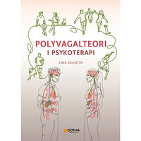 Lina Skantze Polyvagalteori i psykoterapi (häftad)