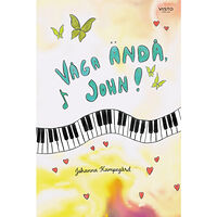 Johanna Kampegård Våga ändå, John! (inbunden)