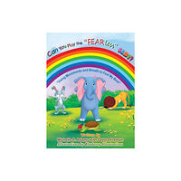 Michelle P. Adams Can You Play the "FEAR Less" Game? ( Using Movements and Breath to feel my Best) (inbunden, eng)