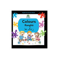 Englisi Farsi Englisi Farsi Persian Books Colours Rangha (inbunden, eng)