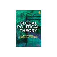 John Wiley And Sons Ltd Global Political Theory (häftad, eng)