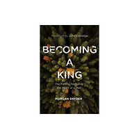 Thomas nelson publishers Becoming a King (häftad, eng)