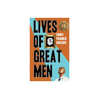 Team Angelica Publishing Lives of Great Men (häftad, eng)