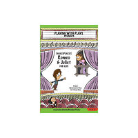 Playing with Plays Shakespeares Romeo & Juliet for Kids (häftad, eng)