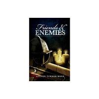 Turner-Bone Editions Friends and Enemies (häftad, eng)