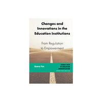 Peter Lang Publishing Inc Changes and Innovations in the Education Institutions (inbunden, eng)