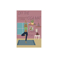 Livingston Press (AL) Off the Yoga Mat (häftad, eng)