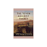SMK Books The Seven Against Thebes (häftad, eng)