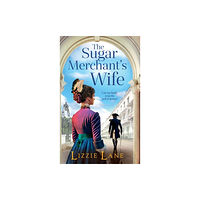 Boldwood Books Ltd The Sugar Merchant's Wife (inbunden, eng)