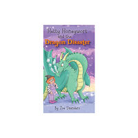 Zoe Saunders Hetty Honeywort and the Dragon Disaster (inbunden, eng)